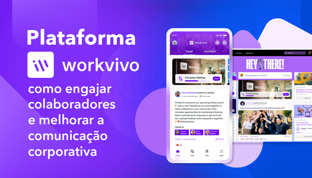 Plataforma Workvivo Como engajar colaboradores e melhorar a comunicação corporativa