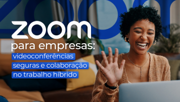 Zoom para empresas videoconferências seguras e colaboração no trabalho híbrido