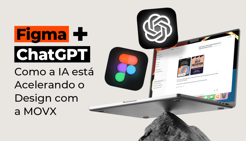 Figma + ChatGPT Como a IA está Acelerando o Design