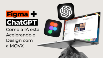 Figma + ChatGPT Como a IA está Acelerando o Design